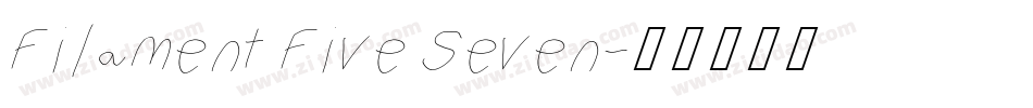 Filament Five Seven字体转换